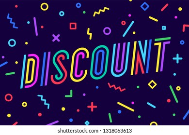 Discount, sale. Greeting card, banner, poster and flyer design, memphis geometric style with text Discount. Lettering card, invitation card for sale, discount. Vector Illustration