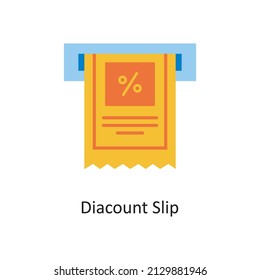 Discount Slip vector Flat Icon Design illustration. Discounts And Loyalty Programs Symbol on White background EPS 10 File