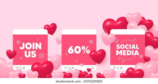 Discount social media post. Join us love template. 60 percent off sale tag. Discount offer price sign. Special offer symbol. Like, comment and share icons. Vector