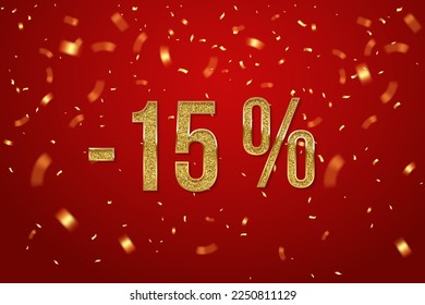 Discount special offer design template with glitters of confetti and gold sparkles of numbers vector illustration. 3D minus fifteen percent bonus to price in voucher sales promotion on red background