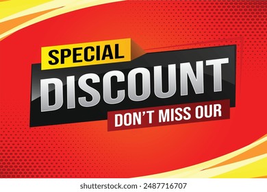 discount special offer poster dont miss out banner graphic design icon logo sign symbol social media website coupon

