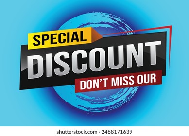 discount special offer poster dont miss out banner graphic design icon logo sign symbol social media website coupon

