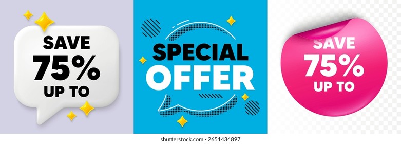 Descuento burbuja de discurso. Chat de destellos 3d, etiqueta engomada de papel. Guardar Hasta el 75 por ciento. Descuento Oferta de venta de signo de Precio. Símbolo de oferta especial. Oferta especial burbuja. Patrón de puntos semitono. Vector