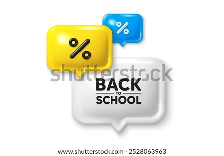 Discount speech bubble offer 3d icon. Back to school tag. Education offer. End of vacation slogan. Back to school discount offer. Speech bubble sale banner. Discount balloon. Vector