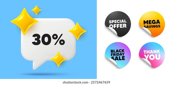 Discount speech bubble, sticker tags. Offer, Black friday stickers. 30 percent off sale tag. Discount offer price sign. Special offer symbol. Thank you tag. 3d sparkle chat bubble. Vector
