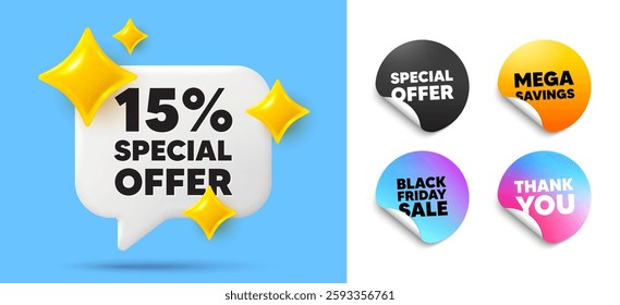 Discount speech bubble, sticker tags. Offer, Black friday stickers. 15 percent discount offer tag. Sale price promo sign. Special offer symbol. Thank you tag. 3d sparkle chat bubble. Vector