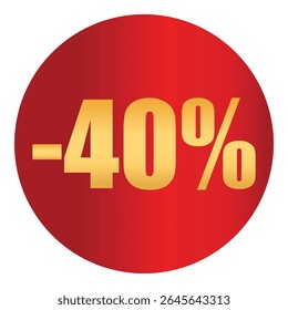 Discount sticker 40% percent. Vector badge for sale, clearance, promotion, marketing, retail, e-commerce. Price label and special offer tag for shopping ads.