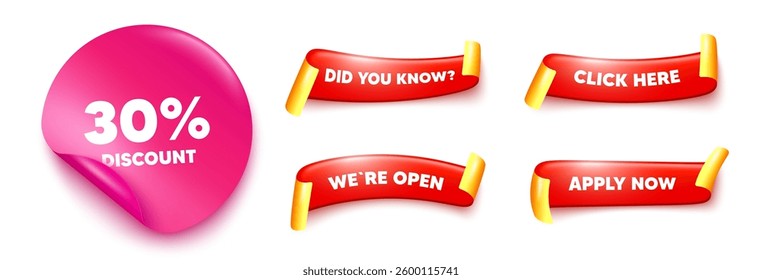 Discount sticker, offer ribbons. Apply now, Did you know. 30 percent discount tag. Sale offer price sign. Special offer symbol. Pink sticker tag. Flag ribbon banners. Vector