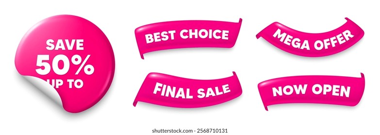 Discount sticker, Sale offer ribbons. Best choice, Now open. Save up to 50 percent tag. Discount Sale offer price sign. Special offer symbol. Pink sticker tag. Flag ribbon banners. Vector