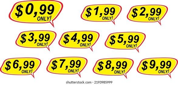 Discount sticker Template with 0,99 1,99 2,99 3,99 4,99 5,99 6,99 7,99 8,99 9,99 only. Vector template design, Sale, price tag illustration.
