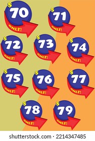 Discount sticker Template from 70 to 79, only. Vector template design, Sale, price tag illustration.