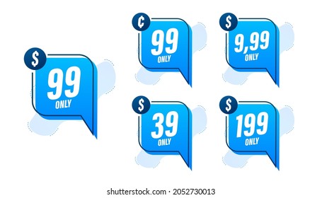 Discount sticker. Template with 99 only. Vector template design. Sale, price tag. Sale banner badge. Special offer price sign. Vector stock illustration.