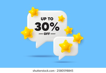 Discount tag chat speech bubble. Social media concept. Up to 30 percent off sale. Discount offer price sign. Special offer symbol. Save 30 percentages. 3d stars chat bubble. Vector