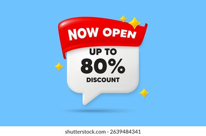 Discount tag chat speech bubble. Now open flag ribbon. Up to 80 percent discount. Sale offer price sign. Special offer symbol. Save 80 percentages. 3d sparkle stars speech bubble. Vector