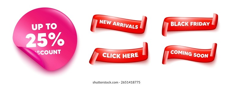 Discount tag sticker, offer ribbons. Black friday, coming soon. Up to 25 percent discount tag. Sale offer price sign. Special offer symbol. Save 25 percentages. Pink sticker tag. Vector