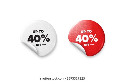 Discount tag sticker tags. Glitter paper price badge. Up to 40 percent off sale. Discount offer price sign. Special offer symbol. Save 40 percentages. Offer round sticker. Promo banner. Vector