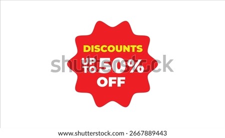 DISCOUNTS UP TO 50% OFF