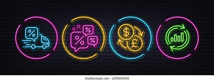 Discounts chat, Currency exchange and Delivery discount minimal line icons. Neon laser 3d lights. Update data icons. For web, application, printing. Sale bubbles, Money transfer, Courier. Vector