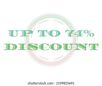 Discounts up to a percentage of Sales. Discount offer price sign. Special offer symbol. Vector graphics illustration. Discount tag badge. Perfect design for shop and sales banner