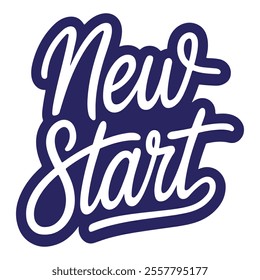 Discover the bold and inspiring 'New Start' motivational typography design, perfect for personal growth, fresh beginnings, and creative projects.