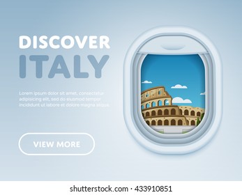 Discover Italy. Traveling the world by plane. Tourism and vacation theme. Attraction of airplane window. Modern flat vector design banner.
