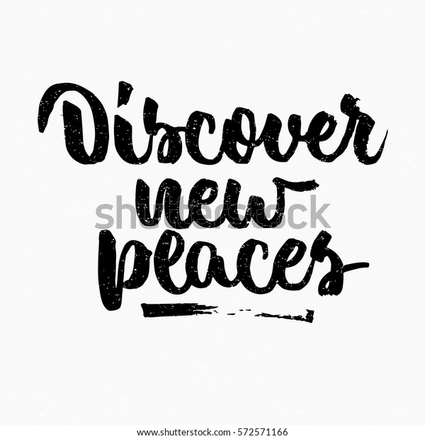 Discover New Places Quote Ink Hand Stock Vector (Royalty Free Discover New Places Quote Ink Hand Stock Vector (Royalty Free