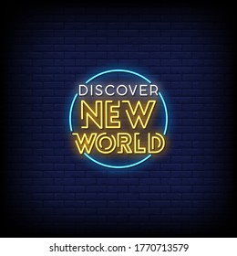 Discover New World Neon Signs Vector