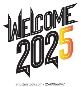 Discover this dynamic "Welcome 2025" graphic featuring bold typography and a striking gradient design, perfect for celebrating the new year with style and creativity.