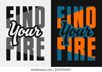 Discover Your Inner Flame: 'Find Your Fire' Dynamic Vector Graphic