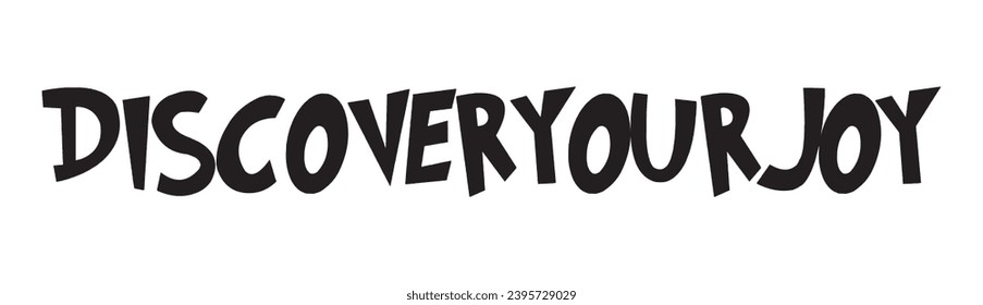 discover your joy text on white background.