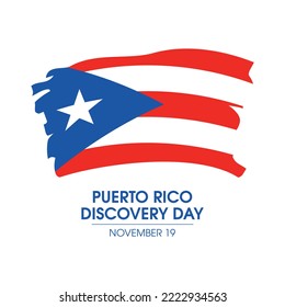 Discovery of Puerto Rico Day vector. Abstract grunge flag of Puerto Rico icon vector isolated on a white background. Puerto Rican paint brush flag design element. November 19. Important day