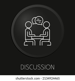 Discussion minimal vector line icon on 3D button isolated on black background. Premium Vector.
