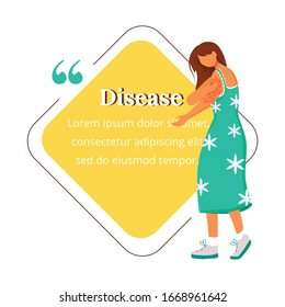 Disease flat color vector character quote. Woman with skin rash. Inflammation spots. Allergic reaction. Citation blank frame template. Speech bubble. Quotation empty text box design