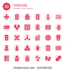 disease icon set. Collection of 30 filled disease icons included Medicine, Pill, Drug, Pills, Kidneys, Checker, Virus, Bacterias, Pharmacy, Human body, Cells, Cockroach, Pes, Cancer