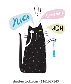 Disgusted Cat holding Mouse. Yuck eww ugh cat doodle disgusting poster.