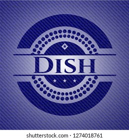 Dish with jean texture