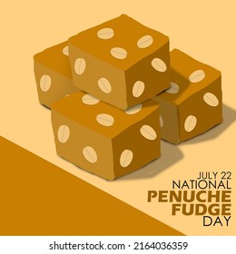 Plato hecho con mantequilla, leche, azúcar marrón y aromatizado con vainilla y nueces que también se llama Penuche Fudge con texto en negrita sobre fondo marrón claro, Día Nacional Penuche Fudge 22 de julio