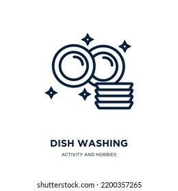 dish washing icon from activity and hobbies collection. Thin linear dish washing, home, house outline icon isolated on white background. Line vector dish washing sign, symbol for web and mobile