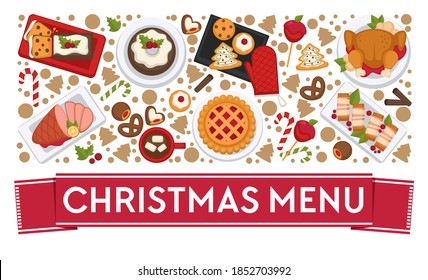 Dishes and food prepared in restaurants or diners for celebrating xmas. Christmas holidays meals. Baked sweet pies and roasted meat, cookies and beef, beverages and desserts. Vector in flat style