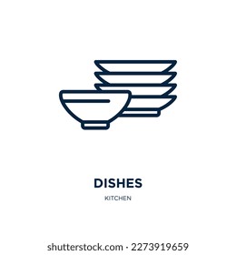 dishes icon from kitchen collection. Thin linear dishes, dish, eat outline icon isolated on white background. Line vector dishes sign, symbol for web and mobile