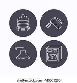 Dishwasher, kitchen hood and mixer icons. Steamer linear sign. Flat icons in circle buttons on white background. Vector