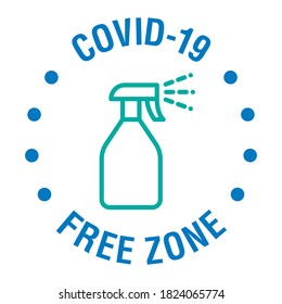 Disinfected area vector sticker label sign. Area free from coronavirus COVID-19.
