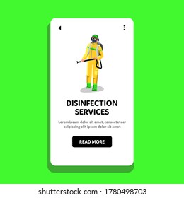 Disinfection Services Worker Disinfecting Vector. Disinfection Services For Disinfectant Sprayers And Germs. Character Prevent Infection Covid-19 Virus Or Coronavirus Web Flat Cartoon Illustration