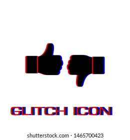 Dislike like icon flat. Simple pictogram - Glitch effect. Vector illustration symbol