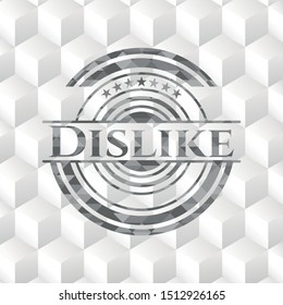 Dislike realistic grey emblem with cube white background