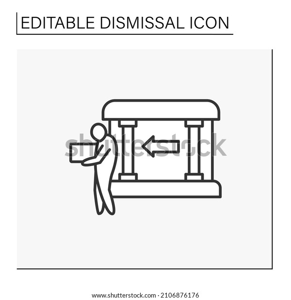 Dismiss\
line icon. Unhappy worker with a box of personal things goes home.\
Fired person from governmental work. Office. Dismissal concept.\
Isolated vector illustration. Editable\
stroke