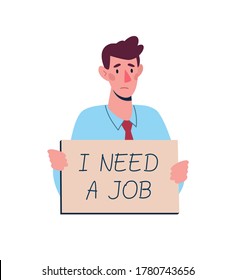 Dismissed man looking for work. Job loss, unemployment because of the economic downturn, robotization, crisis. Worker with a tablet in hands I need work. Vector flat, 
cartoon character