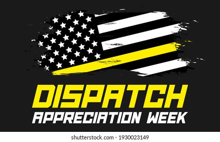 Dispatch Appreciation Week. Observed each year during April across United states. Special team that sets always ready to launch the life-saving services. Vector illustration.