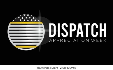Dispatch appreciation week observed every year in April. Template for background, banner, card, poster with text inscription.