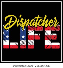 Dispatcher Life Design , Dispatcher 911, Emergency Dispatcher, Thin Yellow Line 911